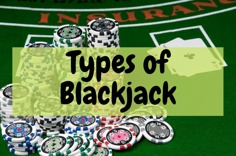 Types of Blackjack