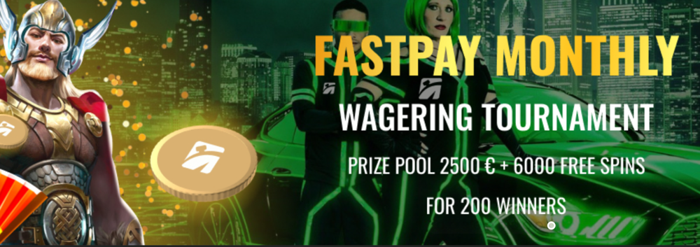 Fastpay monthly tournament