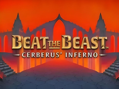 Beat the Beast Cerberus Inferno