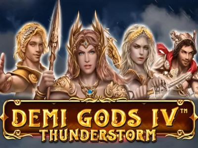 Demi Gods IV Thunderstorm