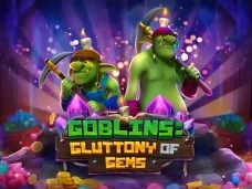 Goblins Gluttony of Gems