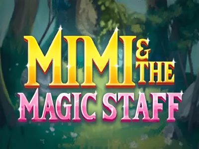 Mimi And The Magic Staff