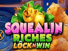 Squealin Riches